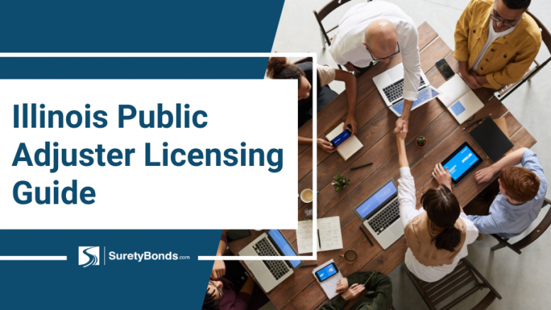 Illinois Public Adjuster Licensing Guide Surety Bond Insider